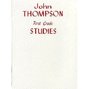 John Thompson First Grade Studies
