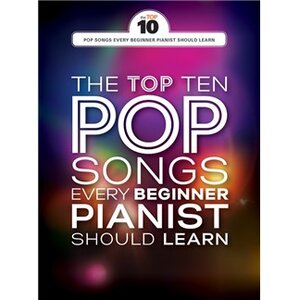 the top ten pop songs every beginner pianist should learn