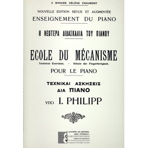 Philip I. - Ecole Du Mecanisme pour le piano