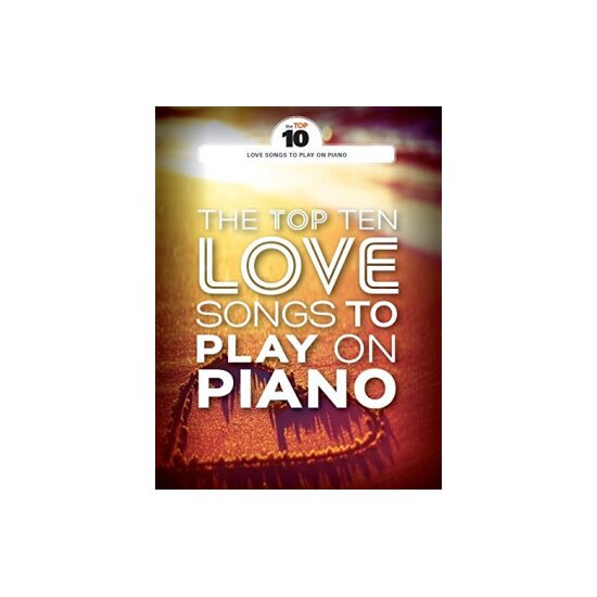 the top ten love songs to play on piano