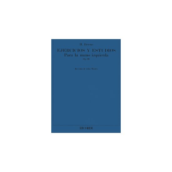 Berens H. - Ejercicios Y Estudios para la mano izquierda